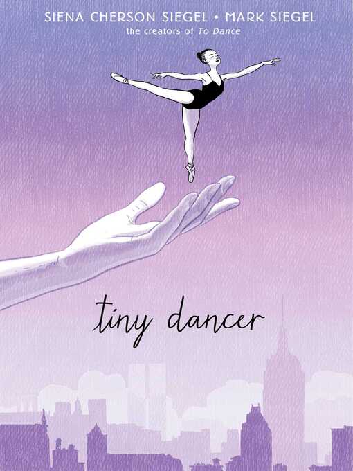 Title details for Tiny Dancer by Siena Cherson Siegel - Available